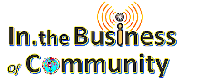 In the Business of Community - Quanta D. - Ms. J - Business Innovators Magazine and Radio