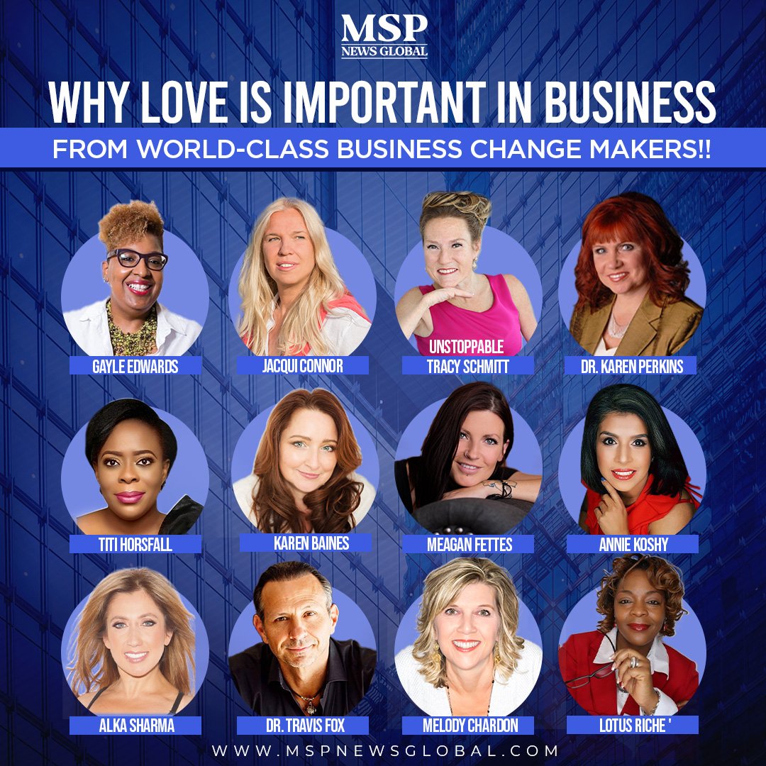 Why Love Is Important In Business From World-Class Business Change Makers Valentine's Campaign By MSP News Global