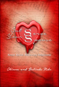 Authors and Entrepreneurs Obi & Belinda Ndu Hit Two Amazon Best Seller Lists with  “Out Serve Your Spouse”