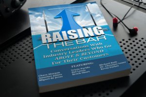 Newly Released Book Featuring Industry Leaders Who Go Above and Beyond For Their Customers Hits Amazon Best Seller List
