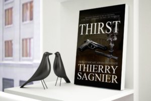 Author Thierry Sagnier Hits Multiple Amazon Best Seller Lists With Gritty Novel “Thirst” The First Book in Colin Marsh Series, Set in Washington, DC