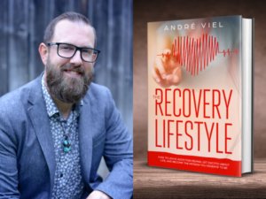 Certified Recovery Coach and Interventionist André Viel Hits Three International Amazon Best Seller Lists with “The Recovery Lifestyle”