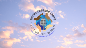 Broadcasters Unite: Lift Up The World Project Set To Air On Roku July 29th