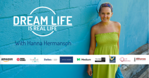 Hanna Hermanson and Dream Life is Real Life launches Free Mini-Course Online for Female Entrepreneurs