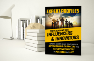 Book Providing Insights From Influencers and Innovators on Overcoming Obstacles and Achieving Success Hits Amazon Best Seller List