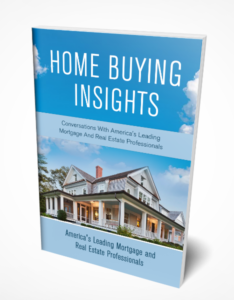 Publisher Launches National Search For Real Estate and Mortgage Professionals To Feature In New Amazon Book Titled Home Buying Insights