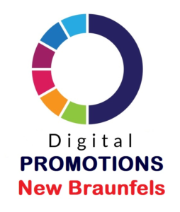 Digital Promotions New Braunfels -  Make Your Business Reach New Heights