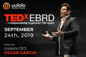 Uulala CEO, Oscar Garcia Selected As Featured Speaker For TEDxEBRD