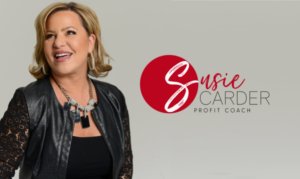 Profit Coach, Susie Carder, Reveals Formula For Success That Led To Selling Her Company For 9 Figures